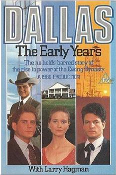 Dallas: The Early Years在线观看和下载