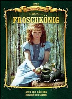 Froschkönig在线观看和下载
