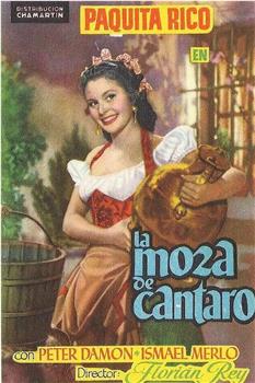 La moza de cántaro在线观看和下载