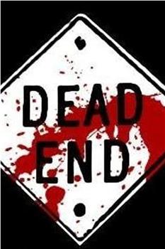 Dead End在线观看和下载