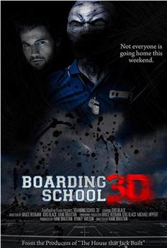 Boarding School 3D在线观看和下载