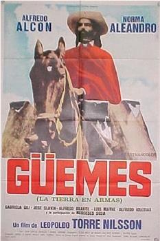 Güemes - la tierra en armas在线观看和下载