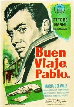 Buen viaje, Pablo在线观看和下载