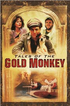 Tales of the Gold Monkey在线观看和下载