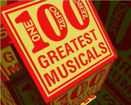 The 100 Greatest Musicals在线观看和下载