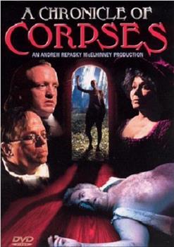 A Chronicle of Corpses在线观看和下载