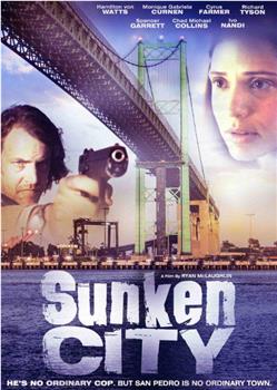 Sunken City在线观看和下载