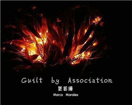 Guilt by Association在线观看和下载