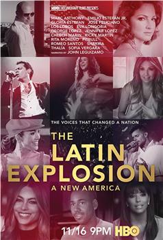 The Latin Explosion: A New America在线观看和下载