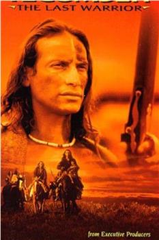 Tecumseh: The Last Warrior在线观看和下载