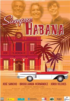Siempre Habana在线观看和下载