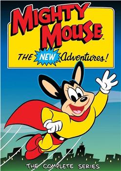 Mighty Mouse: the New Adventures在线观看和下载
