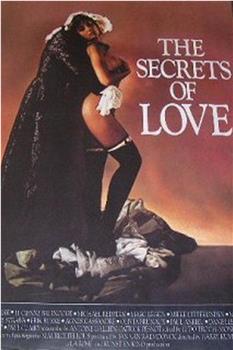 The Secrets of Love: Three Rakish Tales在线观看和下载