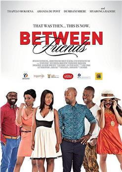 Between Friends: Ithala在线观看和下载