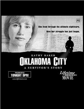 Oklahoma City: A Survivor's Story在线观看和下载
