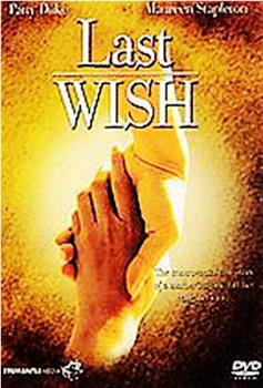 Last Wish在线观看和下载