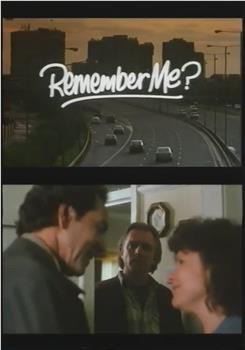 Remember Me?在线观看和下载