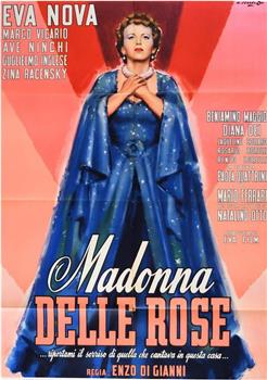 Madonna delle rose在线观看和下载