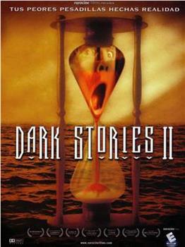 Dark Stories 2在线观看和下载