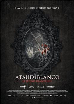 Ataúd Blanco: El Juego Diabólico在线观看和下载
