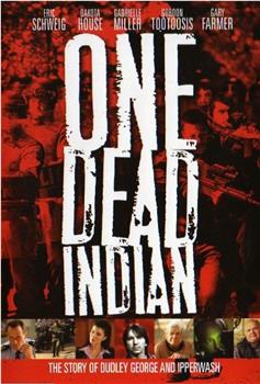 One Dead Indian在线观看和下载