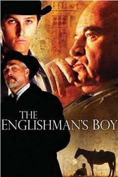 The Englishman's Boy在线观看和下载