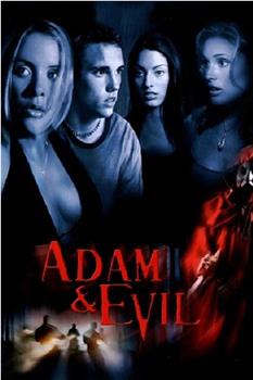 Adam &amp; Evil在线观看和下载