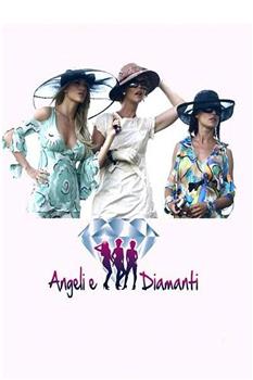 Angeli & diamanti在线观看和下载