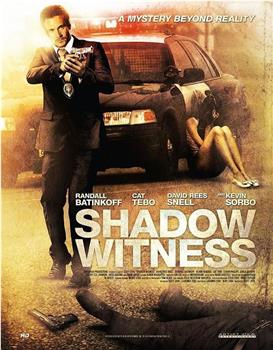 Shadow Witness在线观看和下载