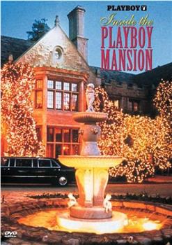 Playboy: Inside the Playboy Mansion在线观看和下载