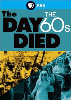 The Day the 60s Died在线观看和下载