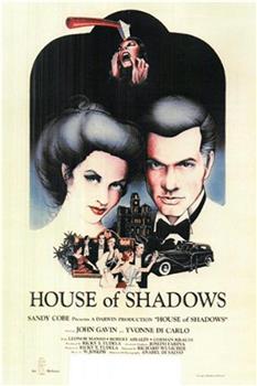 House of Shadows在线观看和下载