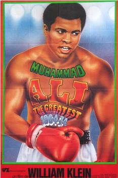 Muhammad Ali, the Greatest在线观看和下载