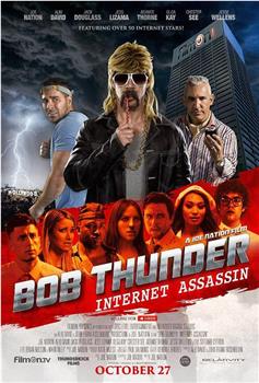 Bob Thunder: Internet Assassin在线观看和下载