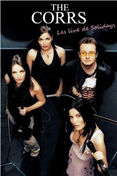 The Corrs: Les live de Solidays在线观看和下载