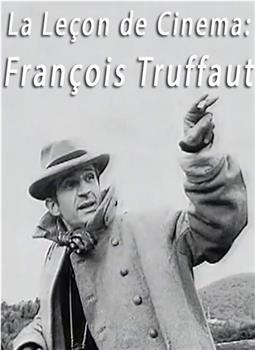 La leçon de cinéma: François Truffaut在线观看和下载