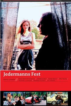 Jedermanns Fest在线观看和下载