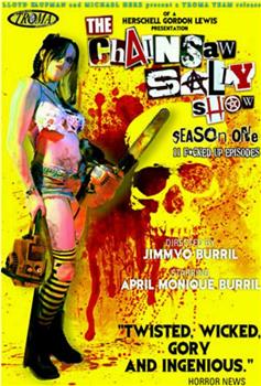 The Chainsaw Sally Show Season 2在线观看和下载