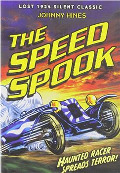The Speed Spook在线观看和下载
