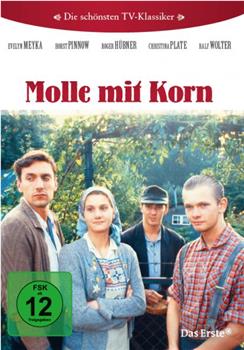Molle mit Korn在线观看和下载
