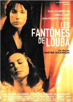 Les Fantômes de Louba在线观看和下载