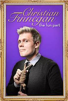 Christian Finnegan: The Fun Part在线观看和下载