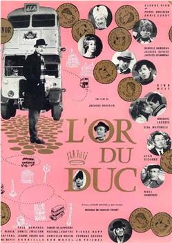 L'or du duc在线观看和下载