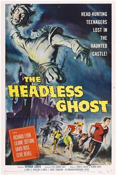 The Headless Ghost在线观看和下载