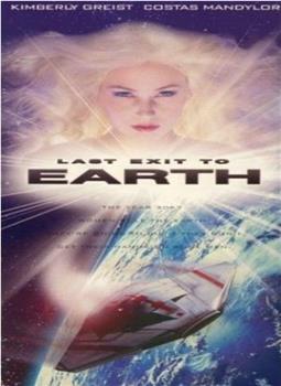 Last Exit to Earth在线观看和下载