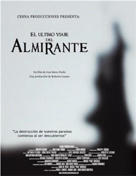 El último viaje del Almirante在线观看和下载