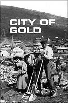 City of Gold在线观看和下载
