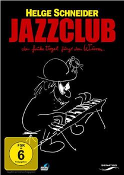 Jazzclub - Der frühe Vogel fängt den Wurm.在线观看和下载
