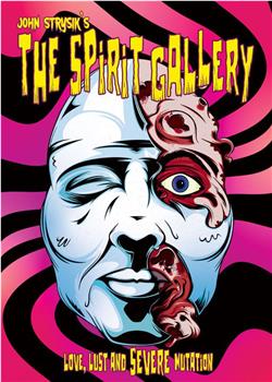 The Spirit Gallery在线观看和下载