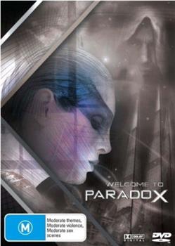 Welcome to Paradox在线观看和下载